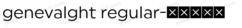 genevalght regular字体转换